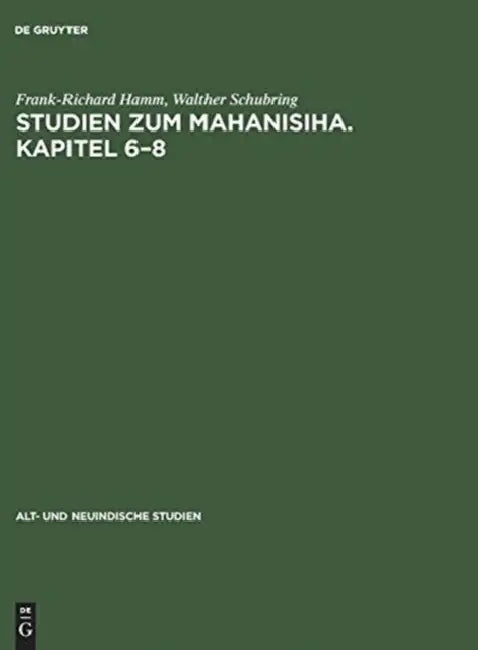 Studien Zum Mahanisiha. Kapitel 6-8 (English, Frank-Richard Hamm | Walther Schubring)