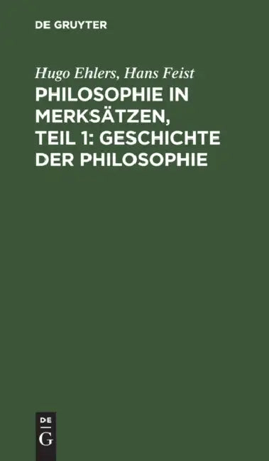 Philosophie in Merksätzen, Teil 1 (English, Hugo Ehlers | Hans Feist)