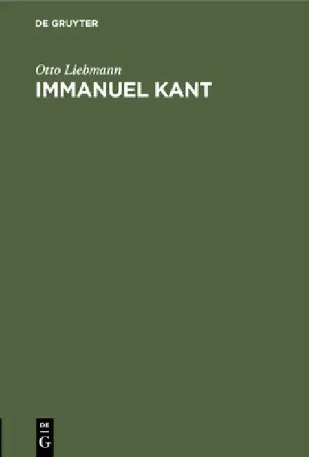 Immanuel Kant (English, Otto Liebmann)