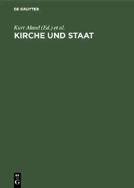 Kirche und Staat (English, Kurt Aland | Wilhelm Schneemelcher)