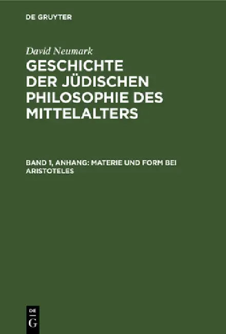 Materie Und Form Bei Aristoteles (English, David Neumark)