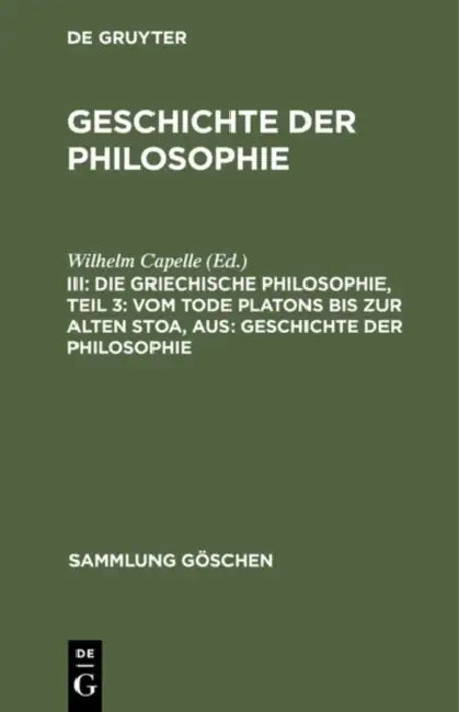 Die Griechische Philosophie, Teil 3 (English, Wilhelm Capelle)