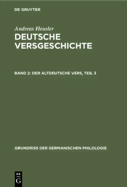 Der Altdeutsche Vers, Teil 3 (English, Andreas Heusler)