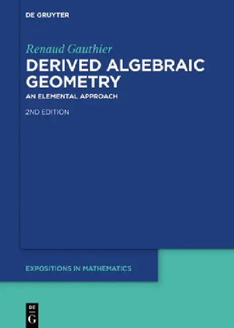 Derived Algebraic Geometry (English, Renaud Gauthier)