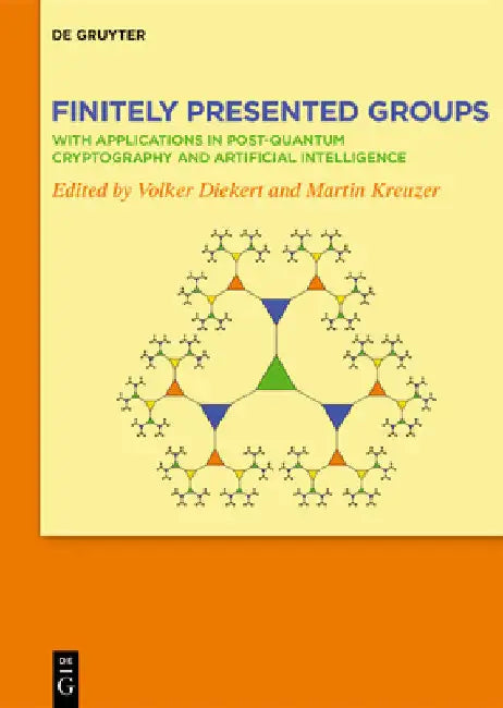 Finitely Presented Groups (English, Volker Diekert | Martin Kreuzer)