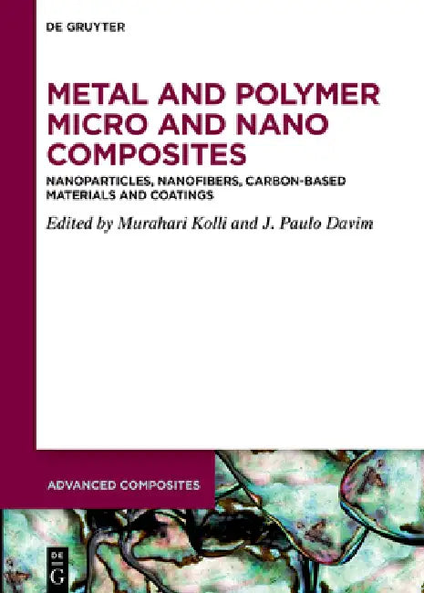 Metal and Polymer Micro and Nano Composites (English, Murahari Kolli | J. Paulo Davim)
