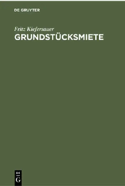 Grundstücksmiete (English, Fritz Kiefersauer)