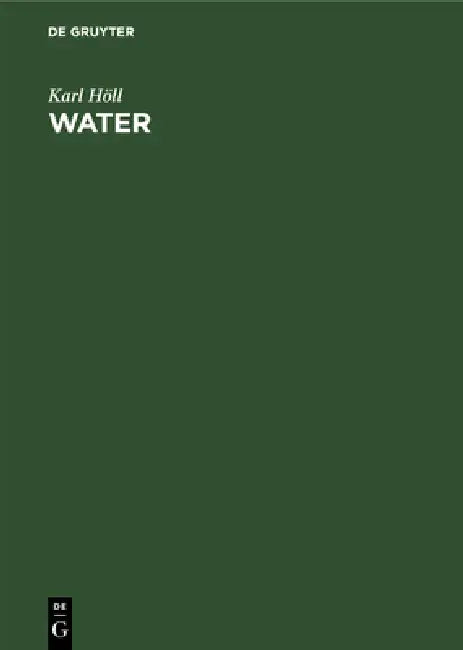 Water (English, Karl Höll | Helmut Peter | Dietrich Lüdemann)