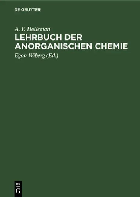 Lehrbuch Der Anorganischen Chemie (English, A. F. Holleman | Egon Wiberg)