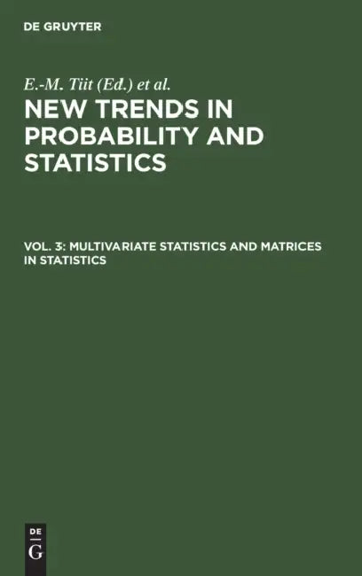 Multivariate Statistics and Matrices in Statistics (English, E. M. Tiit | T. Kollo | H. Niemi)