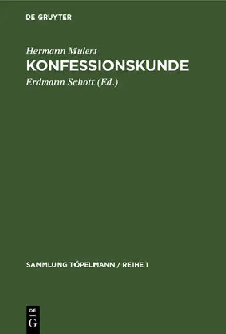 Konfessionskunde (English, Hermann Mulert | Erdmann Schott)