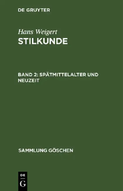 Spätmittelalter Und Neuzeit (English, Hans Weigert)