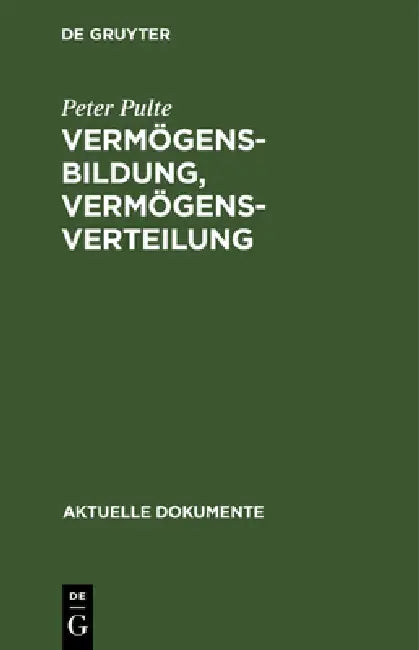 Vermögensbildung, Vermögensverteilung (English, Peter Pulte)
