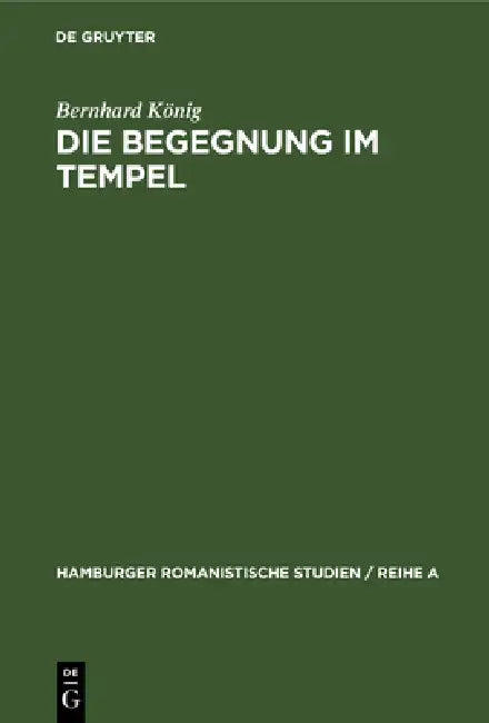 Die Begegnung Im Tempel (English, Bernhard König)