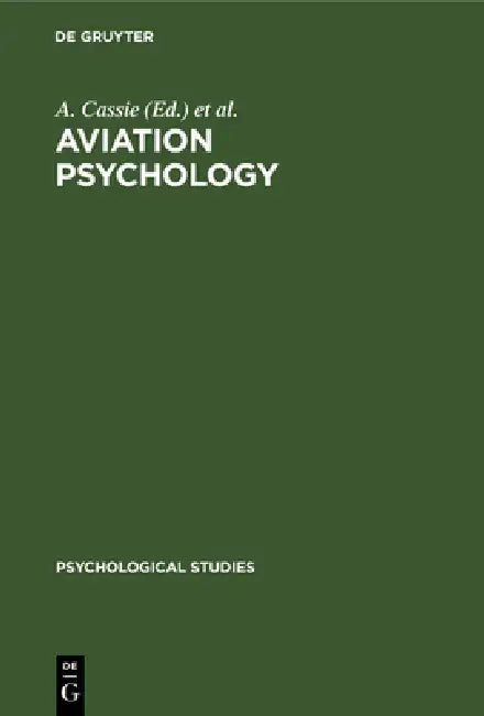 Aviation Psychology (English, A. Cassie | S. D. Fokkema | J. B. Parry)