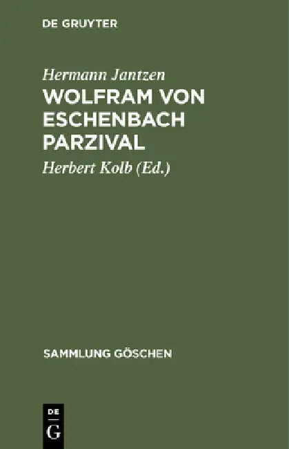 Wolfram Von Eschenbach Parzival (English, Hermann Jantzen | Herbert Kolb)