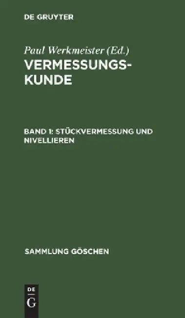 Stückvermessung Und Nivellieren (English, Paul Werkmeister)
