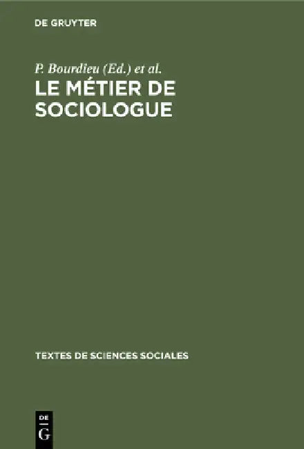 Le Métier de Sociologue (English, P. Bourdieu | J. C. Chamboredon | J. C. Passeron)