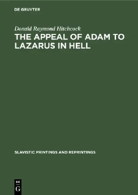 The Appeal of Adam to Lazarus in Hell (English, Donald Raymond Hitchcock)