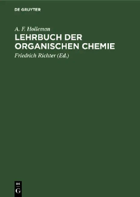 Lehrbuch Der Organischen Chemie (English, A. F. Holleman | Friedrich Richter)