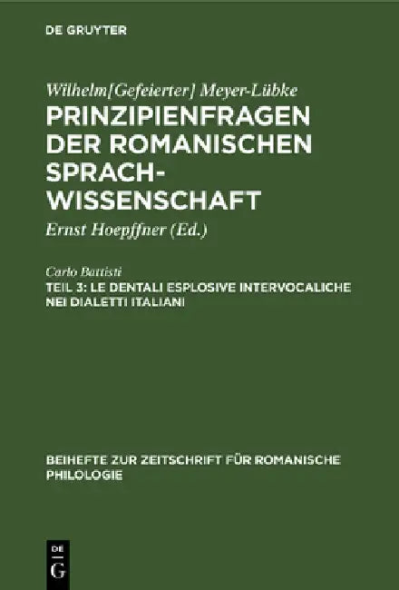 Le Dentali Esplosive Intervocaliche Nei Dialetti Italiani (English, Carlo Battisti | Ernst Hoepffner)