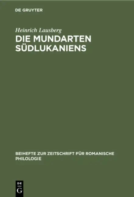 Die Mundarten Südlukaniens (English, Heinrich Lausberg)