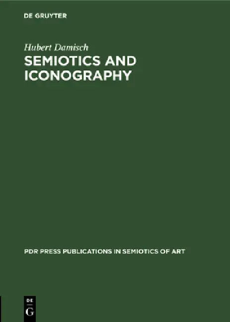 Semiotics and Iconography (English, Hubert Damisch)