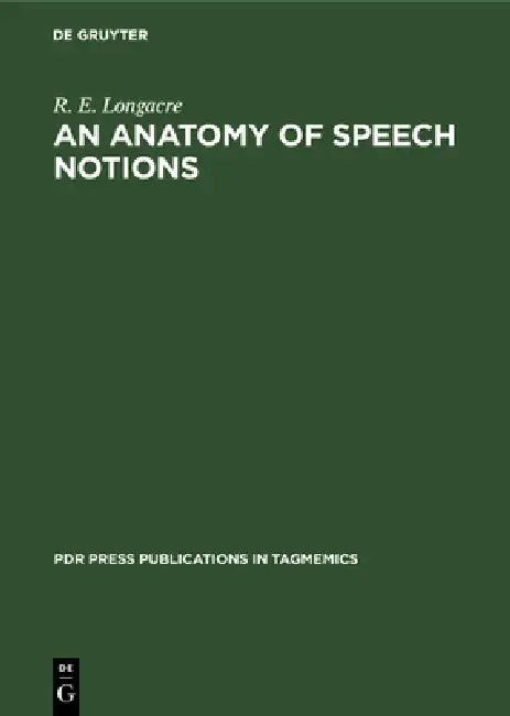 An Anatomy of Speech Notions (English, R. E. Longacre)