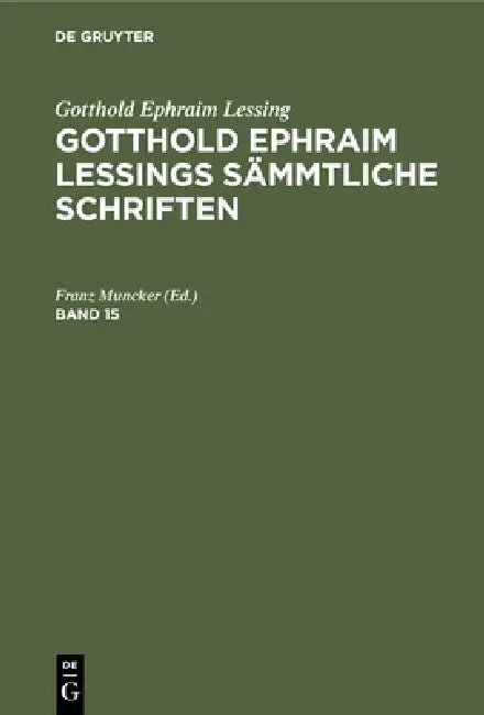 Gotthold Ephraim Lessing (English, Franz Muncker)