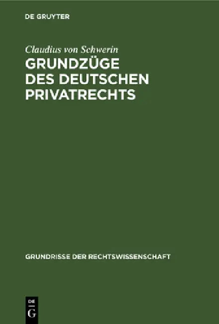 Grundzüge Des Deutschen Privatrechts (English, Claudius Von Schwerin)