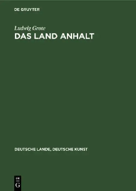 Das Land Anhalt (English, Ludwig Grote)