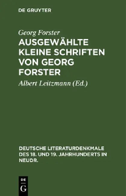 Ausgewählte Kleine Schriften Von Georg Forster (English, Georg Forster | Albert Leitzmann)