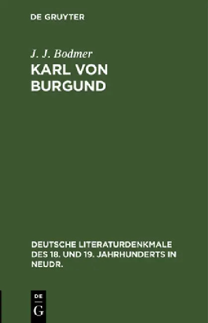 Karl Von Burgund (English, J. J. Bodmer)