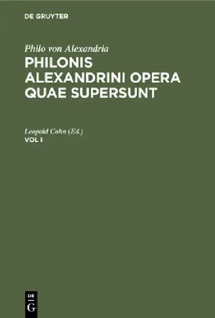 Philo Von Alexandria (English, Leopold Cohn)