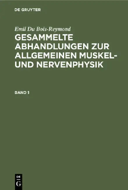 Emil Du Bois-Reymond (English, Emil Du Bois-Reymond)