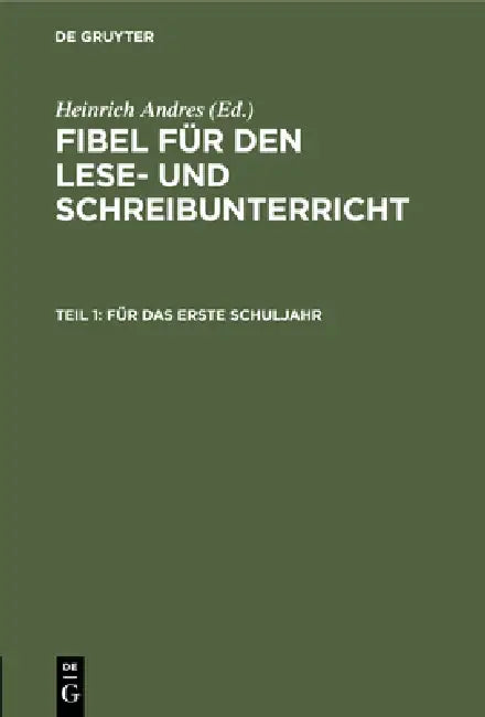 Für Das Erste Schuljahr (English, Heinrich Andres)