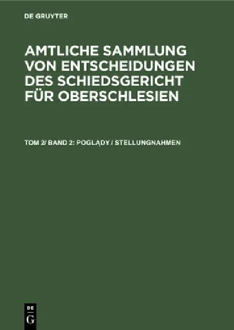Poglądy / Stellungnahmen (English, Schiedsgericht Für Oberschlesien)