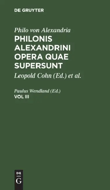 Philo Von Alexandria (English, Paulus Wendland)