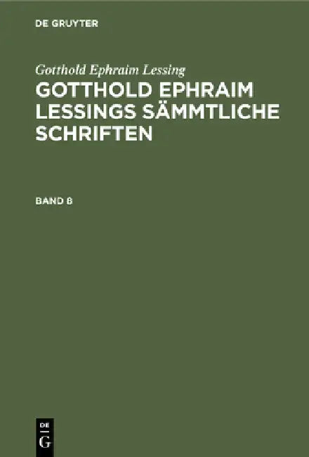 Gotthold Ephraim Lessing (English, Karl Lachmann | Gotthold Ephraim Lessing)