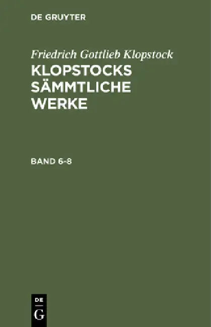 Friedrich Gottlieb Klopstock (English, Friedrich Gottlieb Klopstock)