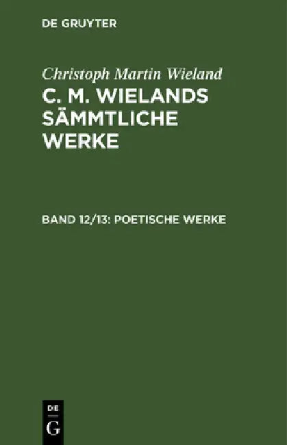 Poetische Werke (English, Christoph Martin Wieland)