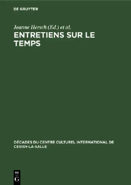 Entretiens Sur Le Temps (English, Jeanne Hersch | René Poirier)