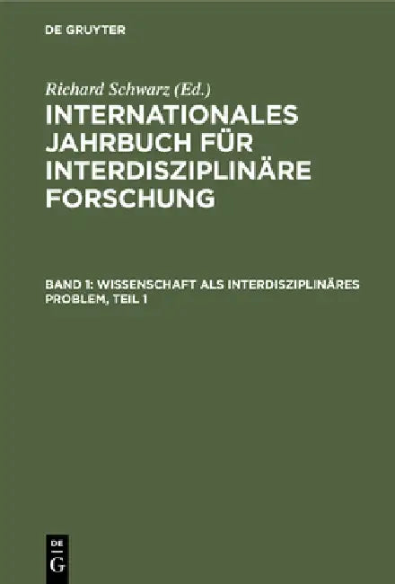 Wissenschaft ALS Interdisziplinäres Problem, Teil 1 (English, Richard Schwarz | Interdisz Forschungsstelle | Sutan T. Alisjahbana)