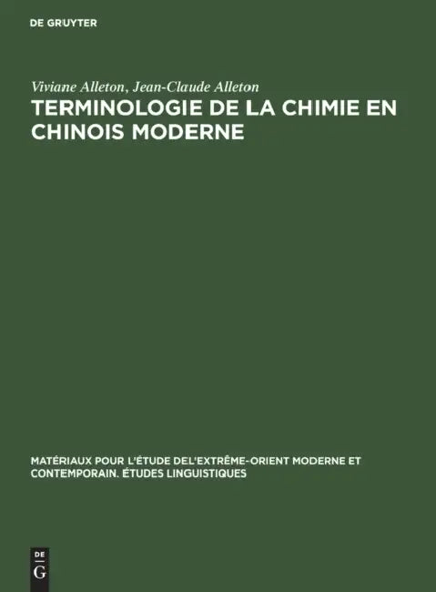 Terminologie de la Chimie En Chinois Moderne (English, Viviane Alleton | Jean-Claude Alleton)