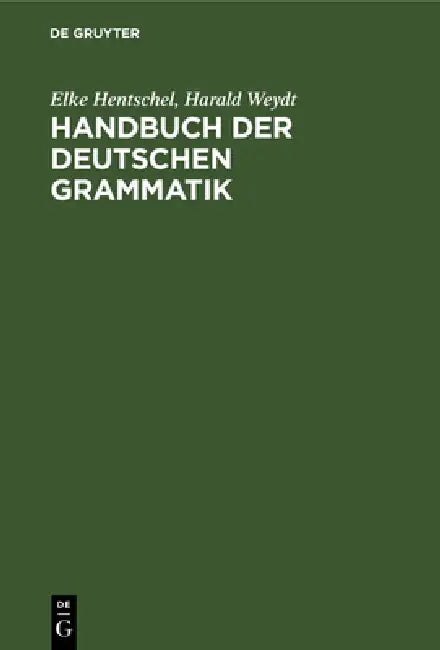Handbuch Der Deutschen Grammatik (English, Elke Hentschel | Harald Weydt)