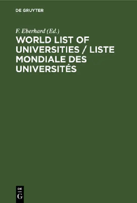 World List of Universities / Liste Mondiale Des Universités (English, F. Eberhard)