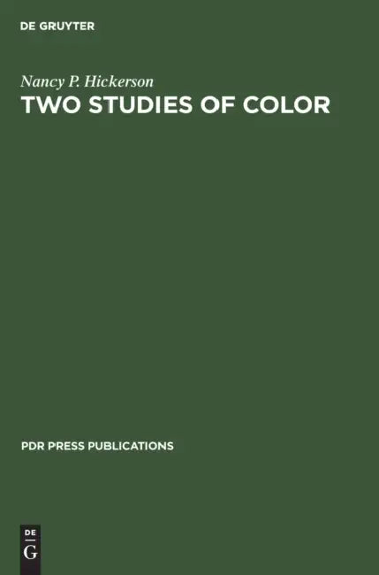 Two Studies of Color (English, Nancy P. Hickerson)