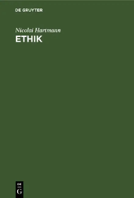 Ethik (English, Nicolai Hartmann)