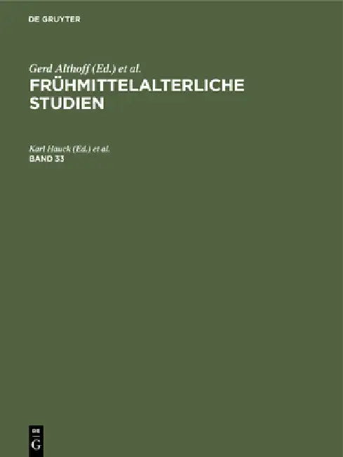 Frühmittelalterliche Studien. Band 33 (English, Karl Hauck | Hagen Keller | Christel Meier)
