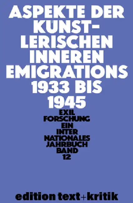 Aspekte Der Künstlerischen Inneren Emigration 1933-1945 (English, Claus-Dieter Krohn)